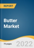 Butter Market Size, Share & Trends Analysis Report by Product (Cultured Butter, Uncultured Butter), by Distribution Channel (Offline, Online), by Region, and Segment Forecast, 2022-2028- Product Image