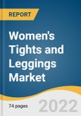 Women's Tights and Leggings Market Size, Share & Trend Analysis Report by Fiber (Cotton, Polyester), by Distribution Channel (Offline, Online), by Region, and Segment Forecasts, 2022-2028- Product Image