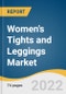 Women's Tights and Leggings Market Size, Share & Trend Analysis Report by Fiber (Cotton, Polyester), by Distribution Channel (Offline, Online), by Region, and Segment Forecasts, 2022-2028 - Product Image
