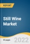Still Wine Market Size, Share & Trends Analysis Report by Type (White Wine, Red Wine), by Distribution Channel (Liquor Stores, Internet Retailing), by Region, and Segment Forecasts, 2022-2028 - Product Thumbnail Image