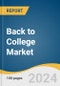 Back To College Market Size, Share & Trends Analysis Report by Product (Clothing & Accessories, Electronics, Dorm/Apartment Furnishings, Stationery Supplies), by Distribution Channel, by Region, and Segment Forecasts, 2022-2028 - Product Thumbnail Image