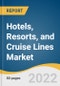 Hotels, Resorts, and Cruise Lines Market Size, Share & Trends Analysis Report by Type (Hotels, Resorts, Cruise Lines), by Region (North America, Europe, Asia Pacific, Central & South America, Middle East & Africa), and Segment Forecasts, 2022-2030 - Product Image