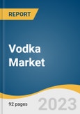 Vodka Market Size, Share & Trends Analysis Report By Type (Flavored, Non-Flavored), By Distribution Channel (Off-Trade, On-Trade), By Region, And Segment Forecasts, 2023 - 2030- Product Image