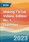 Making TikTok Videos. Edition No. 1. Dummies Junior - Product Image