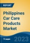 Philippines Car Care Products Market, By Vehicle Type, By Product Type (Cleaning & Washing, Polishing & Waxing, Sealing Glaze & Coating, Others), By Application, By End Use, By Distribution Channel, By Region, Competition Forecast & Opportunities, 2028 - Product Thumbnail Image