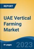 UAE Vertical Farming Market, By Region, Competition, Forecast and Opportunities, 2018-2028F- Product Image