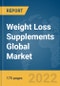 Weight Loss Supplements Global Market Report 2022 - Product Image