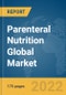 Parenteral Nutrition Global Market Report 2022 - Product Thumbnail Image
