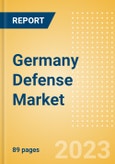 Germany Defense Market Size, Trends, Budget Allocation, Regulations, Acquisitions, Competitive Landscape and Forecast to 2028- Product Image