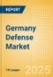 Germany Defense Market Size, Trends, Budget Allocation, Regulations, Acquisitions, Competitive Landscape and Forecast to 2028 - Product Thumbnail Image