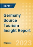 Germany Source Tourism Insight Report Including International Departures, Domestic Trips, Key Destinations, Trends, Tourist Profiles, Analysis of Consumer Survey Responses, Spend Analysis, Risks and Future Opportunities, 2023 Update- Product Image
