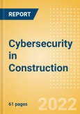Cybersecurity in Construction - Thematic Research- Product Image