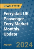 Ferrystat: UK Passenger Ferry Market Monthly Update- Product Image