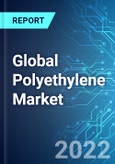 Global Polyethylene Market: Analysis By Demand, By Production, By Product Density, By Application, By Region Size & Forecast with Impact Analysis of COVID-19 and Forecast up to 2027- Product Image