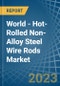 World - Hot-Rolled Non-Alloy Steel Wire Rods - Market Analysis, Forecast, Size, Trends and Insights. Update: COVID-19 Impact - Product Image