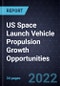 US Space Launch Vehicle Propulsion Growth Opportunities - Product Thumbnail Image