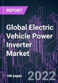 Global Electric Vehicle Power Inverter Market 2021-2031 by Inverter Type, Integration Level, Propulsion Type, Vehicle Type, Distribution, and Region: Trend Forecast and Growth Opportunity- Product Image