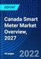 Canada Smart Meter Market Overview, 2027 - Product Thumbnail Image