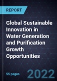 Global Sustainable Innovation in Water Generation and Purification Growth Opportunities- Product Image
