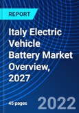 Italy Electric Vehicle Battery Market Overview, 2027- Product Image