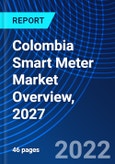 Colombia Smart Meter Market Overview, 2027- Product Image