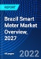 Brazil Smart Meter Market Overview, 2027 - Product Thumbnail Image