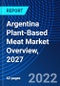 Argentina Plant-Based Meat Market Overview, 2027 - Product Thumbnail Image