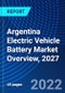 Argentina Electric Vehicle Battery Market Overview, 2027 - Product Thumbnail Image