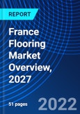 France Flooring Market Overview, 2027- Product Image