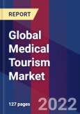 Global Medical Tourism Market, By Treatment Type & By Region - Forecast and Analysis 2022-2028- Product Image