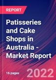 Patisseries and Cake Shops in Australia - Industry Market Research Report- Product Image
