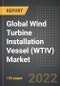 Global Wind Turbine Installation Vessel (WTIV) Market - Analysis By Vessel Type, By Turbine Size, By Region, By Country (2022 Edition): Market Insights and Forecast with Impact of COVID-19 (2023F-2028F) - Product Image