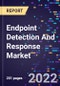 Endpoint Detection And Response Market, By Component, By Enforcement Point, By Organization Size, By Deployment Mode, By Industry Vertical, and By Region Forecast to 2030 - Product Image