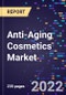 Anti-Aging Cosmetics Market, By Product Type, By Distribution Channels, By Product Form, and By Region Forecast to 2030 - Product Image