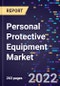 Personal Protective Equipment Market, By Type, By End-Use, and By Region Forecast to 2030 - Product Image
