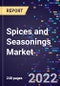 Spices and Seasonings Market By Type, By End-use, By Nature, and By Region Forecast to 2030 - Product Image