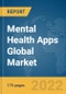 Mental Health Apps Global Market Report 2022 - Product Image