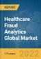 Healthcare Fraud Analytics Global Market Report 2022 - Product Image