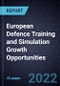 European Defence Training and Simulation Growth Opportunities - Product Thumbnail Image