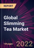 Global Slimming Tea Market 2022-2026- Product Image