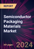 Semiconductor Packaging Materials Market 2024-2028- Product Image