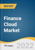 Finance Cloud Market Size, Share & Trends Analysis Report by Solution, by Service, by Deployment, by Enterprise, by Application, by End-use, by Region, and Segment Forecasts, 2022-2030- Product Image