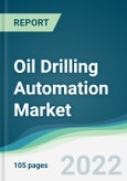 Oil Drilling Automation Market - Forecasts from 2022 to 2027- Product Image