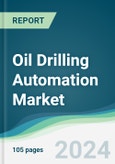 Oil Drilling Automation Market - Forecasts from 2022 to 2027- Product Image