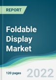 Foldable Display Market - Forecasts from 2022 to 2027- Product Image