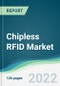 Chipless RFID Market - Forecasts from 2022 to 2027 - Product Image