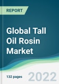 Global Tall Oil Rosin Market - Forecasts from 2022 to 2027- Product Image