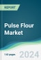 Pulse Flour Market - Forecasts from 2022 to 2027 - Product Thumbnail Image