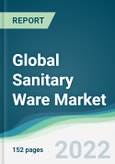 Global Sanitary Ware Market - Forecasts from 2022 to 2027- Product Image
