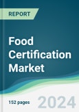 Food Certification Market - Forecasts from 2022 to 2027- Product Image